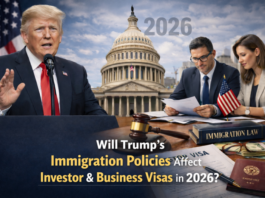 Will Trump’s Immigration Policies Affect Investor & Business Visas in 2026 with U.S. Capitol, immigration law documents, and business professionals reviewing visa paperwork